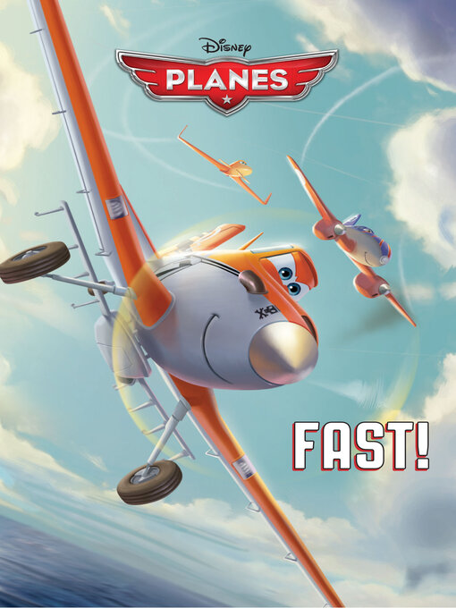 Title details for Fast! (Disney Planes) by RH Disney - Available